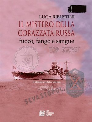 cover image of Il mistero della corazzata russa. Fuoco, fango e sangue. II edizione riveduta e ampliata